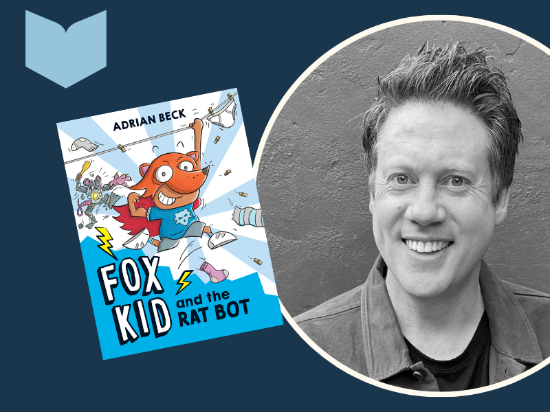 Headshot of author Adrian Beck with a book cover for Fox Kid and the Rat Boy