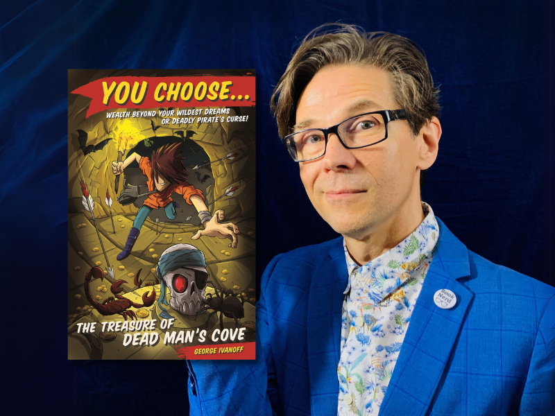 Image of George ivanoff and book titled You Choose, the Treasure of Dead Man's Cove by George Ivanoff