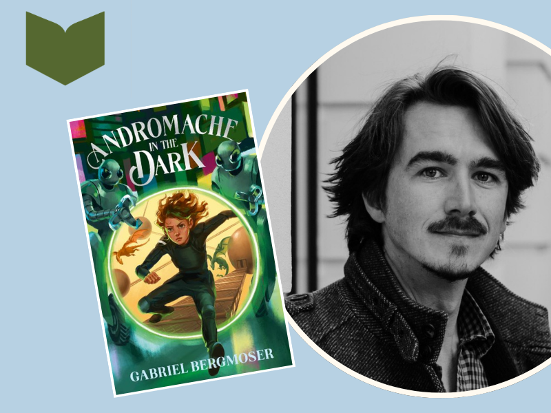 Headshot of author Gabriel Bergmoser with a book cover Andromache in the Dark
