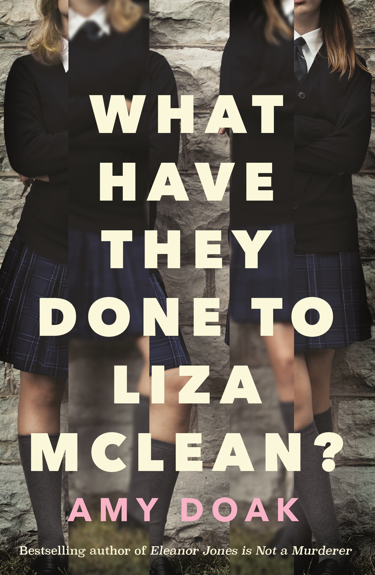 What Have They Done to Liza Mclean? Book cover for "What Have They Done to Liza Mclean?" by Amy Doak, featuring and image of two school girls.