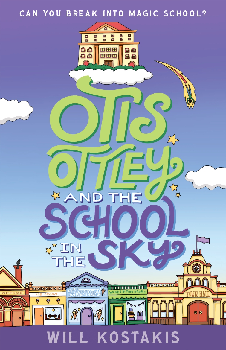 Book cover of Otis Ottley and the School in the Sky by author Will Kostakis