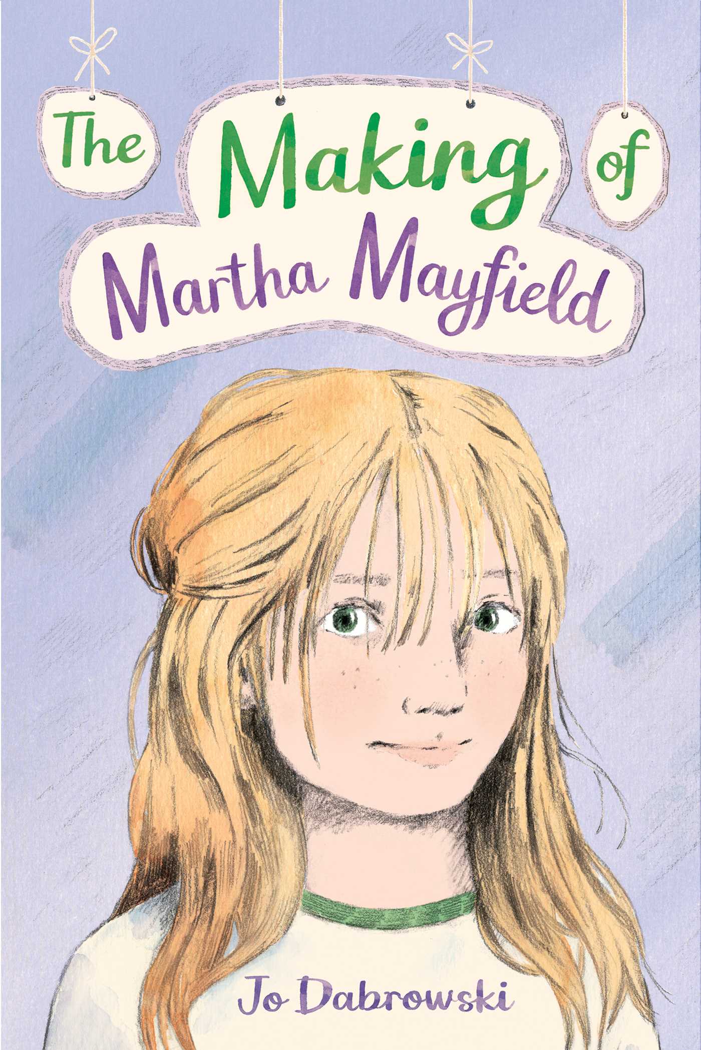 The Making of Martha Mayfield Book cover for "The Making of Martha Mayfield" by Jo Dabrowski, featuring an illustrated child with blonde hair, smiling, on a purple background.