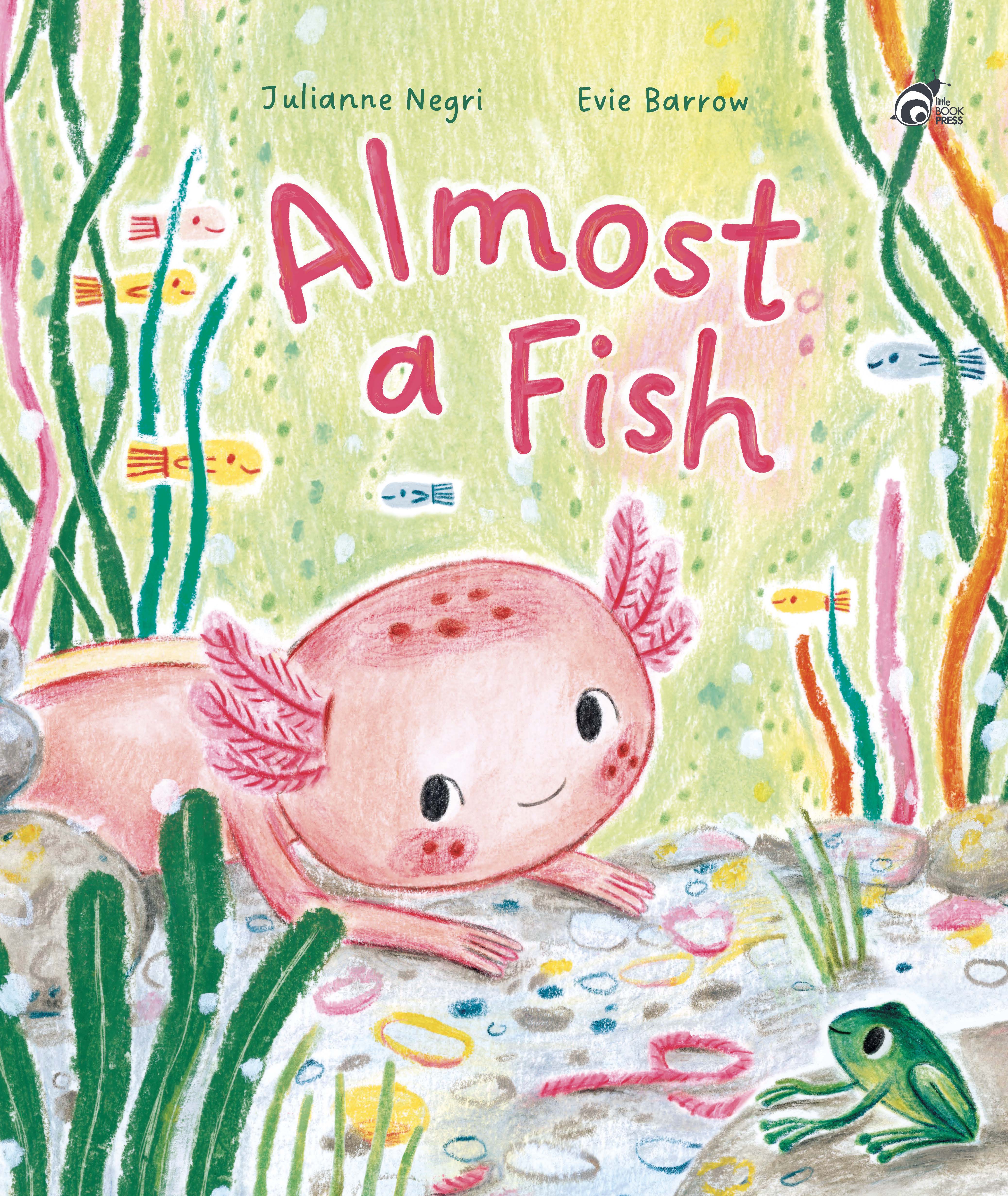 Almost a Fish Book cover of 'Almost a Fish' by Julianne Negri